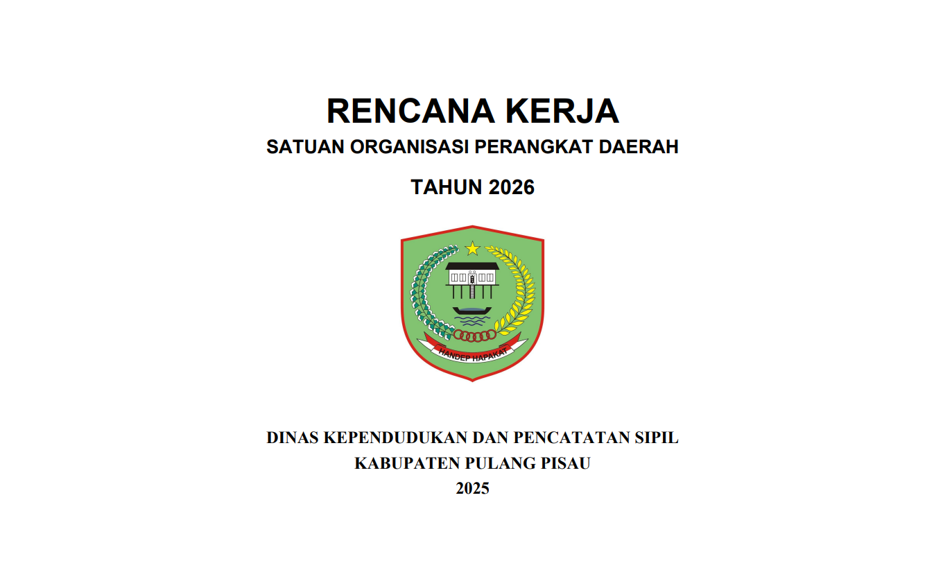 Rencana Kerja Disdukcapil Kab. Pulang Pisau Tahun 2026